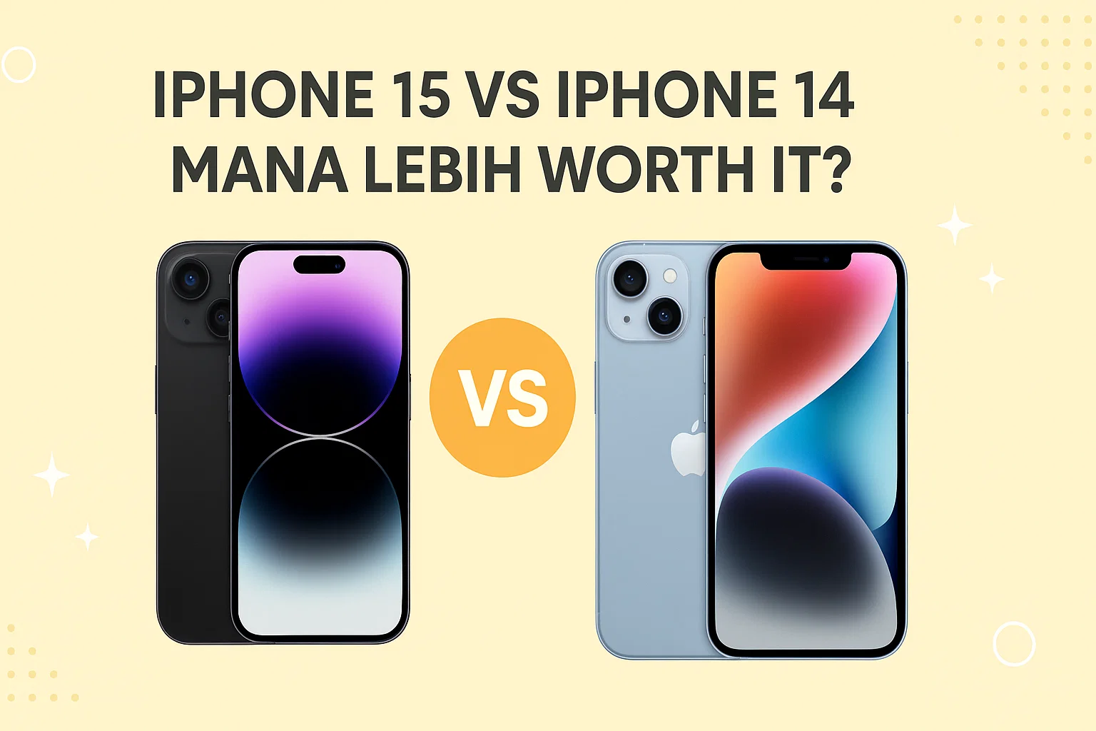 iPhone 15 vs iPhone 14: Beneran Worth It Upgrade atau Nggak?