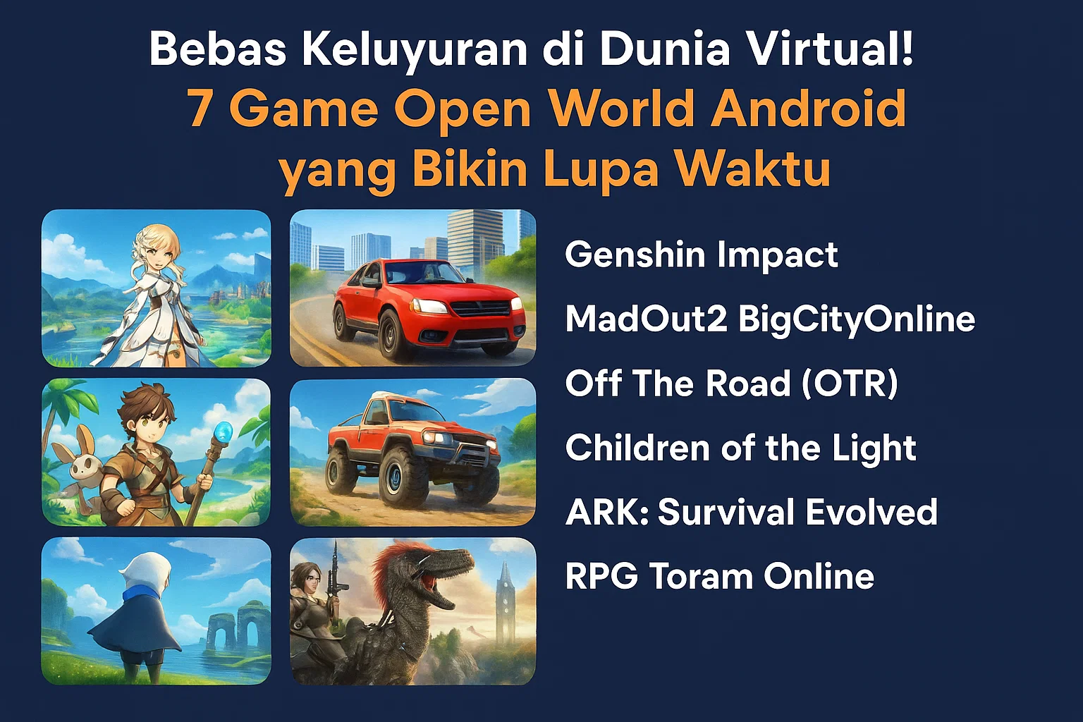 Bebas Keluyuran di Dunia Virtual! 7 Game Open World Android yang Bikin Lupa Waktu